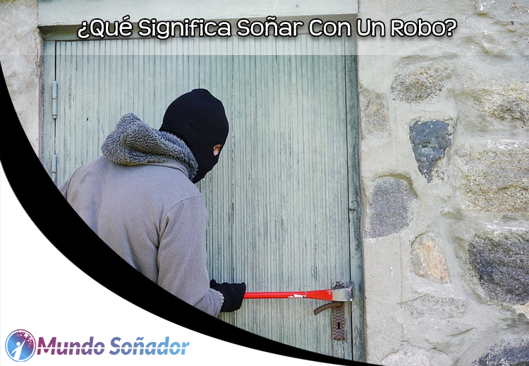 qué significa soñar con robo