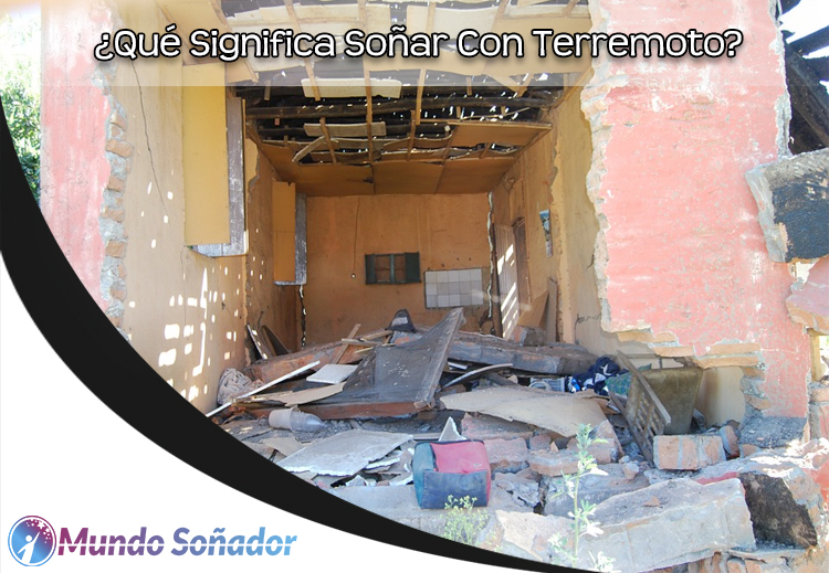 soñar con terremoto - significado de soñar con terremoto - interpretación de soñar con terremoto